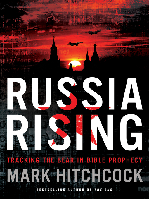 Title details for Russia Rising by Mark Hitchcock - Available